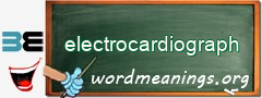 WordMeaning blackboard for electrocardiograph